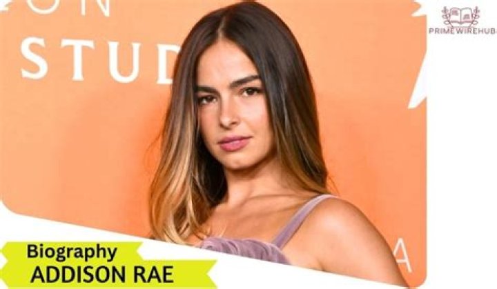 Addison Rae Biography