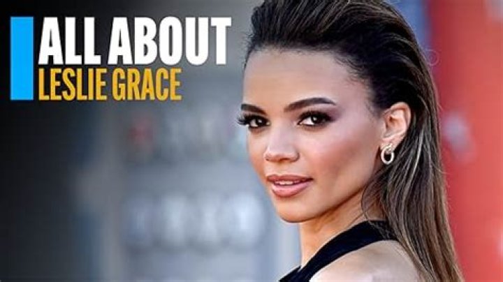 Leslie Grace Leslie Grace