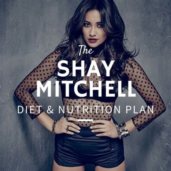 Shay Mitchell Diet Plan